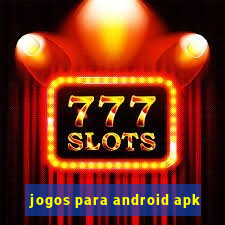 jogos para android apk